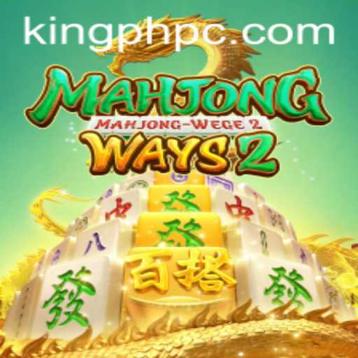 Mahjong Ways 2: A Comprehensive Guide with Current Insights