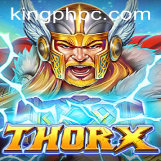 Exploring ThorX: The Ultimate Gaming Experience Featuring King PH